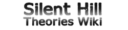 Silent Hill Theories Wiki logo