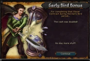 Slayer contract early bird cash message