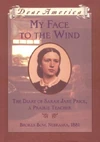 My Face to the Wind