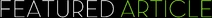FeaturedArticle