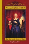 Elizabeth I: Red Rose of the House of Tudor