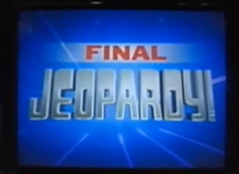 Final Jeopardy! -74