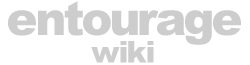 Entourage Wiki
