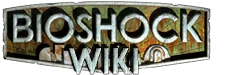 BioShock Wiki