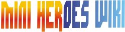 Mini Heroes Wiki