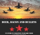 Beer, Bacon and Bullets: Culture in Coalition Warfare from Gallipoli to Iraq
