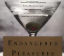 Endangered Pleasures: In Defense of Naps, Bacon, Martinis, Profanity, and Other Indulgences