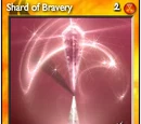 Shard of Bravery