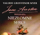 Niezłomne serce. Jane Austen. Biografia