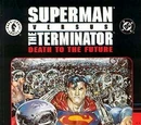 Superman vs. The Terminator: Death to the Future