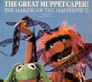 The Great Muppet Caper!: The Making of the Masterpiece