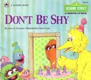 Don't Be Shy
