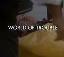 World Of Trouble