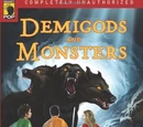 Demigods and Monsters