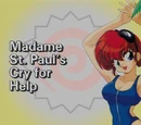 Madame St. Paul's Cry for Help