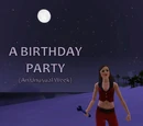 Fanon:A Birthday Party