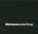 Thirteensomething