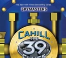 The Cahill Files: Spymasters