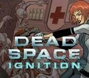 Dead Space: Ignition