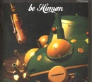 Be Human