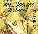 For Special Services