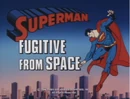 Fugitive From Space.png