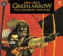 Green Arrow: The Longbow Hunters Vol 1 2