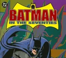 Batman in the Seventies Vol 1 1
