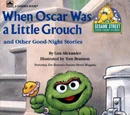 When Oscar Was a Little Grouch