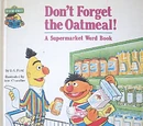 Don't Forget the Oatmeal!