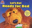 Let's Get Ready for Bed