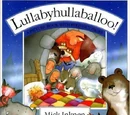 Lullabyhullaballoo!