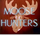 Moose Hunters