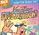 Vacation Frustration!