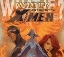 What If? Astonishing X-Men Vol 1 1