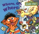 Where, Oh, Where?