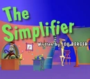 Episode 106: The Simplifier