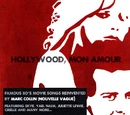 Hollywood, Mon Amour