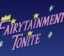 Fairytainment Tonite