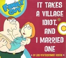 It Takes a Village Idiot, and I Married One (book)
