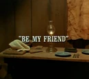 Episode 417: Be My Friend