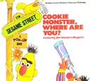 Cookie Monster, Where Are You?