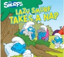 Lazy Smurf Takes A Nap