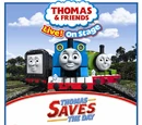 Thomas Saves the Day (Live Show)