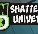 Ben 10: Shattered Universe