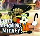 Good Morning, Mickey