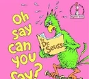 Oh Say Can You Say?