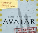 James Cameron's AVATAR. An Activist Survival Guide