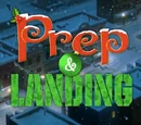 Prep & Landing