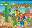 Bert and Ernie's Desert Adventure